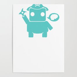 Ninja Pirate Robot Zombie Poster
