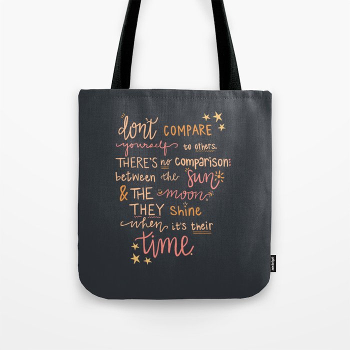 Don't Compare Yourself Quote - Stars & Moon Tote Bag