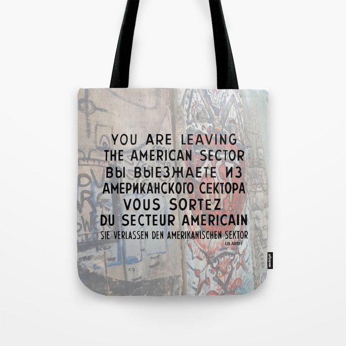 Checkpoint Charlie Signage Berlin Wall Tote Bag by AQUAMAN DESIGN