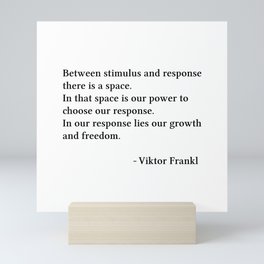 Between Stimulus And Response, Brene Brown Inspired, Viktor Frankl Quote Mini Art Print