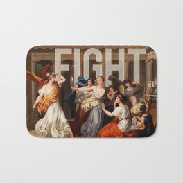 Fight. Bath Mat | Fight, Resist, Power, Classical, Women, Female, Protest, Amazon, Painting, Collage 