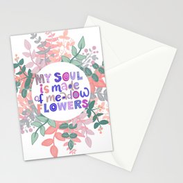 My soul is made of meadow flowers quote Stationery Card