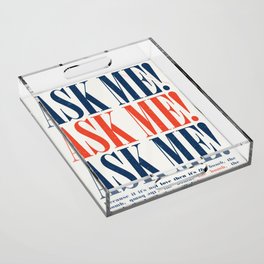 Ask Acrylic Tray