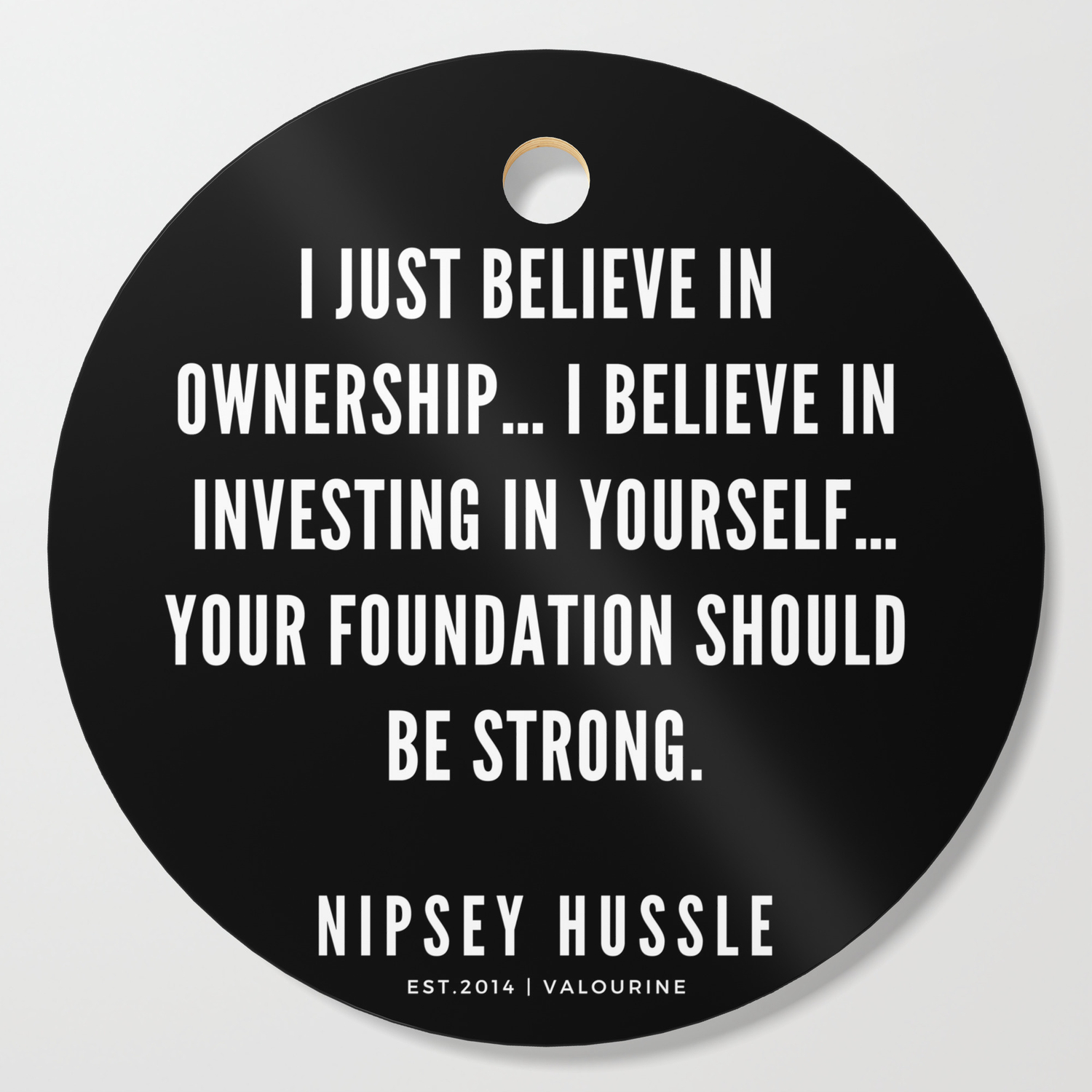 2 Nipsey Hussle Quotes Cutting Board By Quotesandsayings Society6