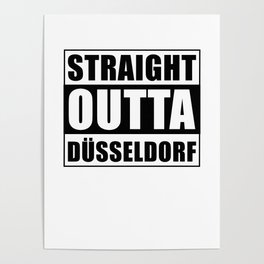 Straight Outta Düsseldorf Poster