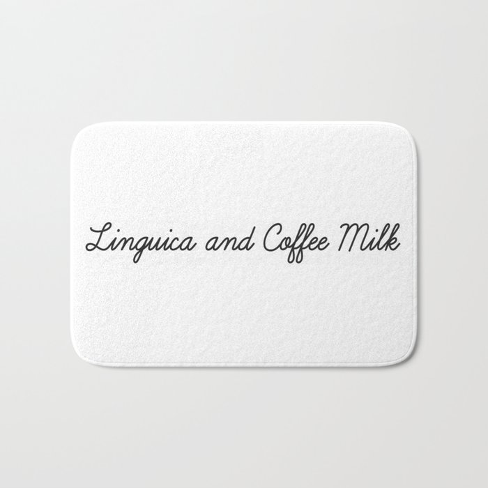 Linguica and Coffee Milk Bath Mat