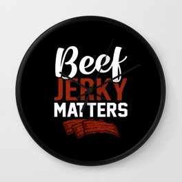 Beef Jerky Matters Fun Pun Meme Wall Clock | Chicken Jerky, Mushroom Jerky, Keto Jerky, Graphicdesign, Bacon Jerky, Exotic Jerky, Vegan, National Jerky Day, Vegeterian, Beef Jerky 