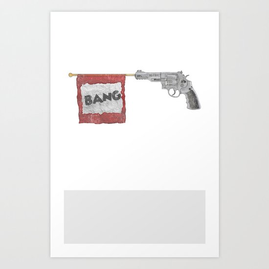 BANG! Art Print