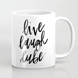 "Live Laugh Lube" Coffee Mug
