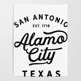 San Antonio Alamo City Texas Historic USA 1718 Pride  Poster