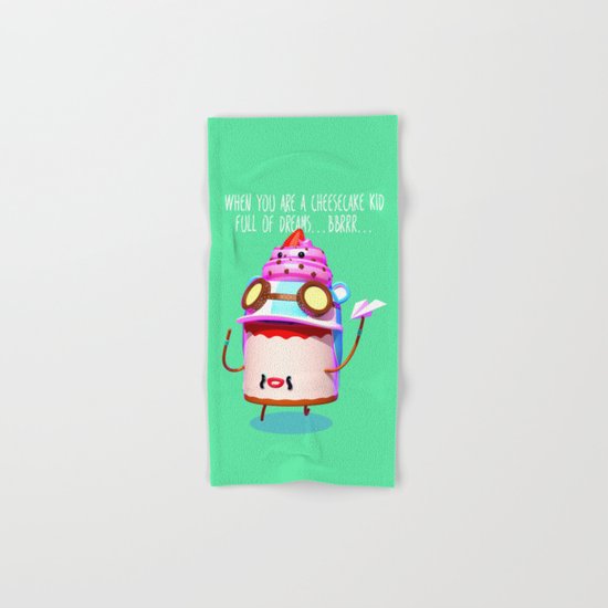 When you are a cheesecake kid full of dreams Hand & Bath Towel