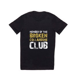 Member Of The Broken Collarbone Club Funny Print T Shirt | Bone, Surgery, Graphicdesign, Funny, Hospital, Collarbone, Operation, Member, Treatment, Broken 