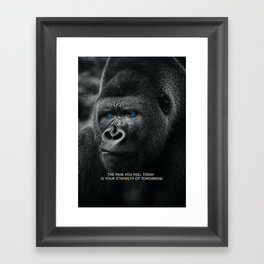 Gorilla motivational quote - The Strength of Tomorrow Framed Art Print