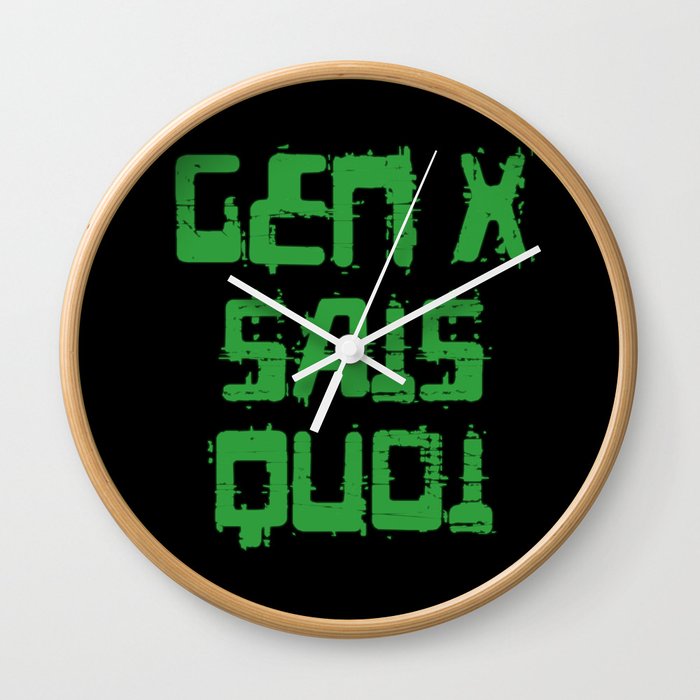 Gen X Sais Quoi - 1990s Green Computer Style Font for the Neglected Generation Wall Clock