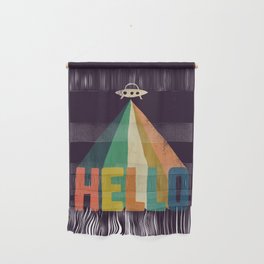 Hello I come in peace Wall Hanging