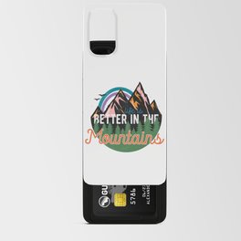 Life Is Better In The Mountains Android Card Case