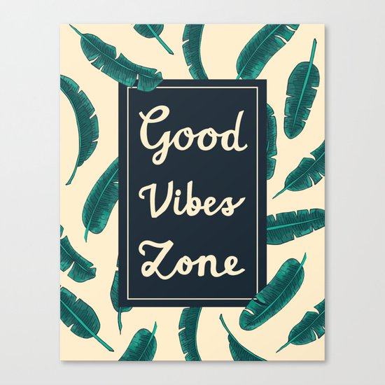Good Vibes Zone Canvas Print