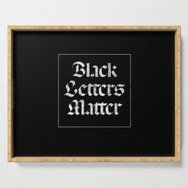 Black Letters Matter Serving Tray