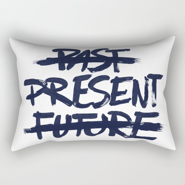 PAST PRESENT FUTURE Rectangular Pillow