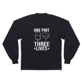 Blood Donor Give Blood Donation Save Life Long Sleeve T-shirt