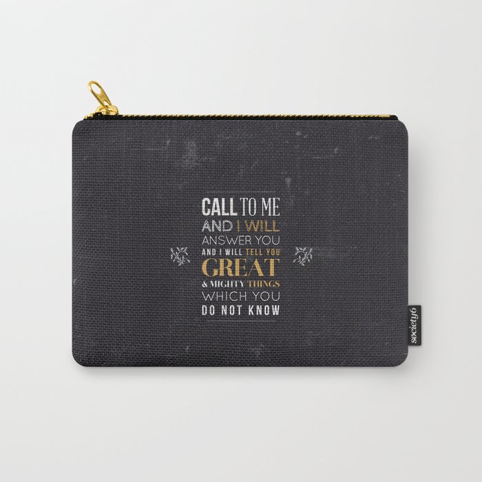 Great and Mighty Things - Jeremiah 33:3 Carry-All Pouch