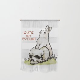 Cute But Psycho Wall Hanging