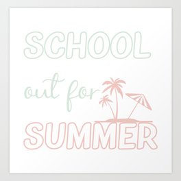 School Out For Summer Art Print | Summer, Graphicdesign, Kids, Boy, First, Happysummer, Lasy, Student, Schoolout, Sunset 