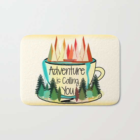 Adventure is Calling You Bath Mat