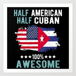 Half American Half Cuban Art Print