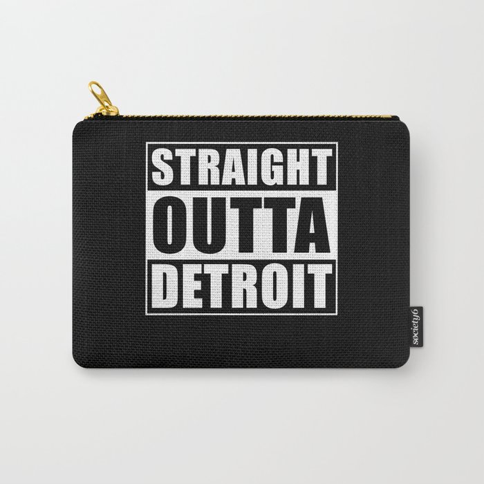 Straight Outta Detroit Carry-All Pouch