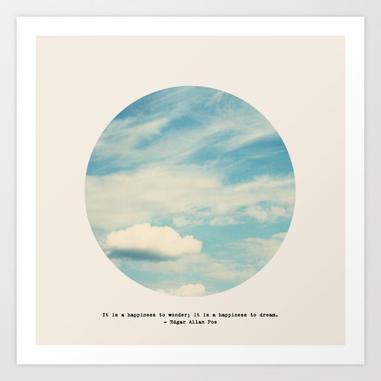 it is a happiness to wonder Art Print