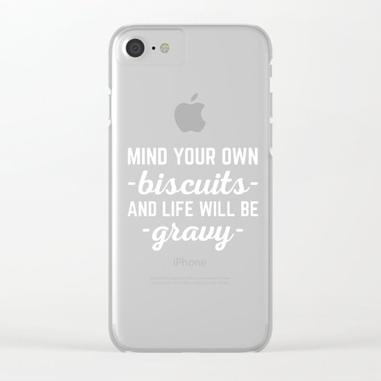 Life Will Be Gravy Funny Quote Clear iPhone Case