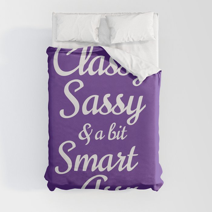 Classy Sassy And A Bit Smart Assy (Purple) Duvet Cover