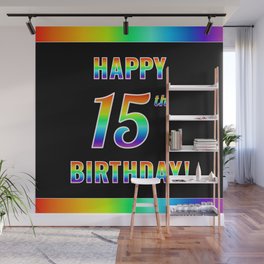[ Thumbnail: Fun, Colorful, Rainbow Spectrum “HAPPY 15th BIRTHDAY!” Wall Mural ]