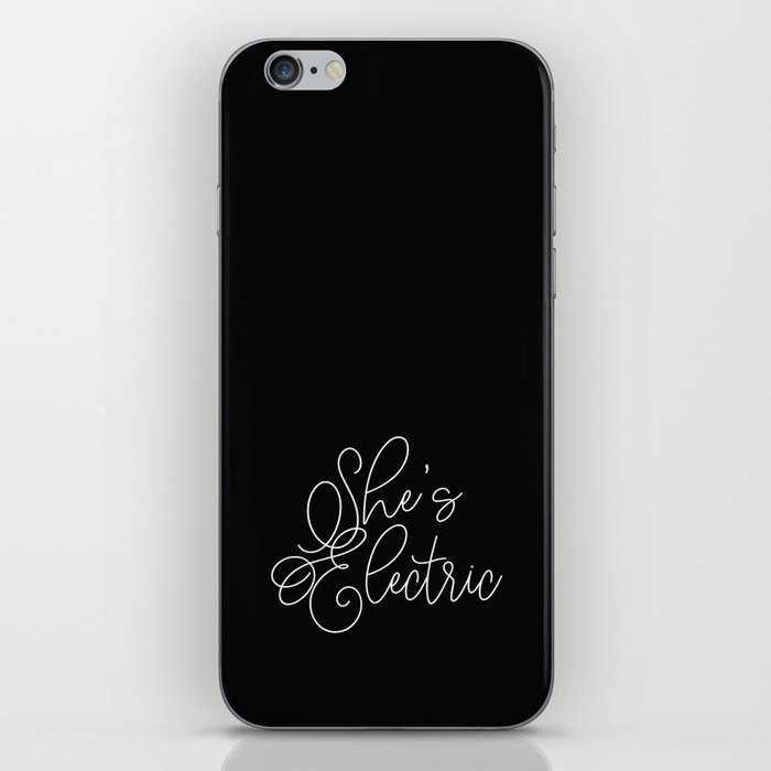 She's Electric Feminist Black and White Quote iPhone Skin