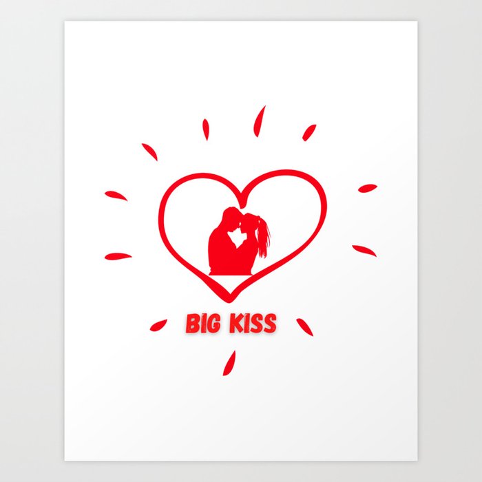 Hug me and give a big kiss Art Print