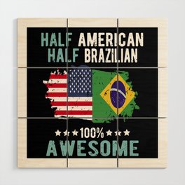 Half American Half Brazilian Wood Wall Art