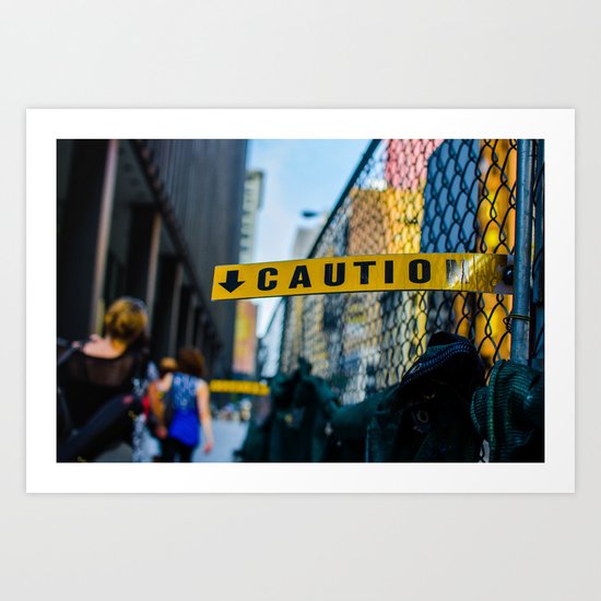 Proceed With Caution Art Print