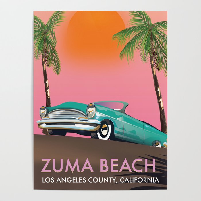 Zuma Beach Los Angeles County California Poster
