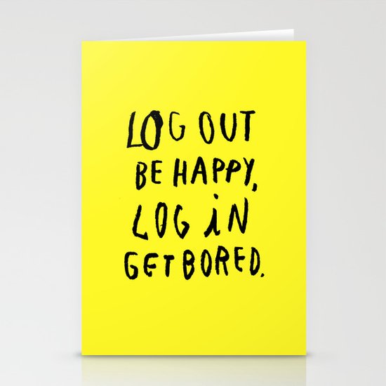 LOG OUT Stationery Cards