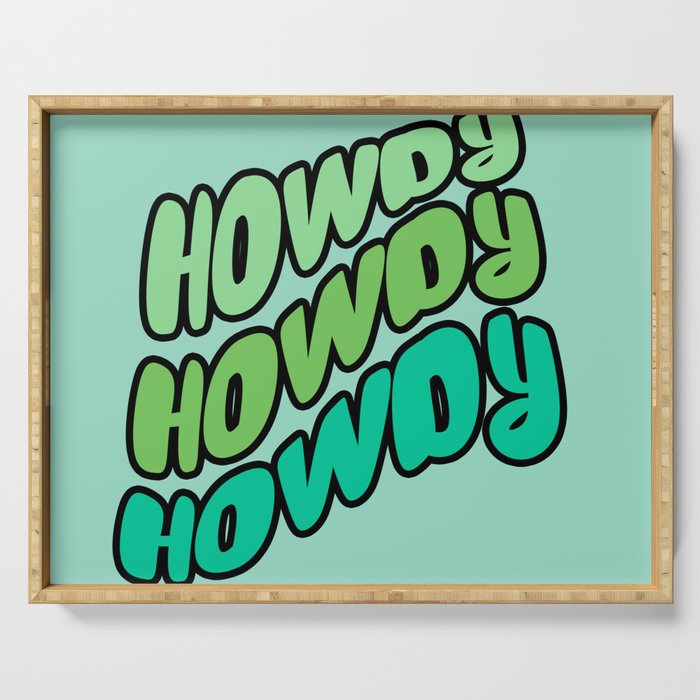 Howdy Green Serving Tray
