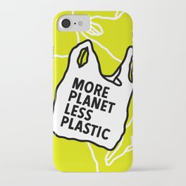 More Planet, Less Plastic iPhone Case