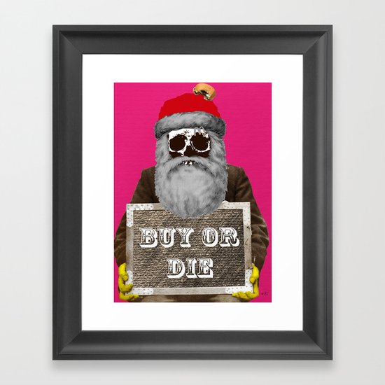 Santa Claus - Buy or Die Framed Art Print