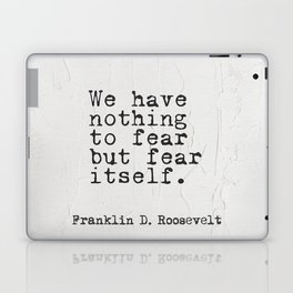 Franklin D. Roosevelt 24 quote Laptop Skin