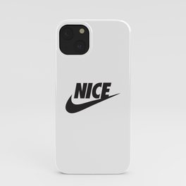 NICE iPhone Case