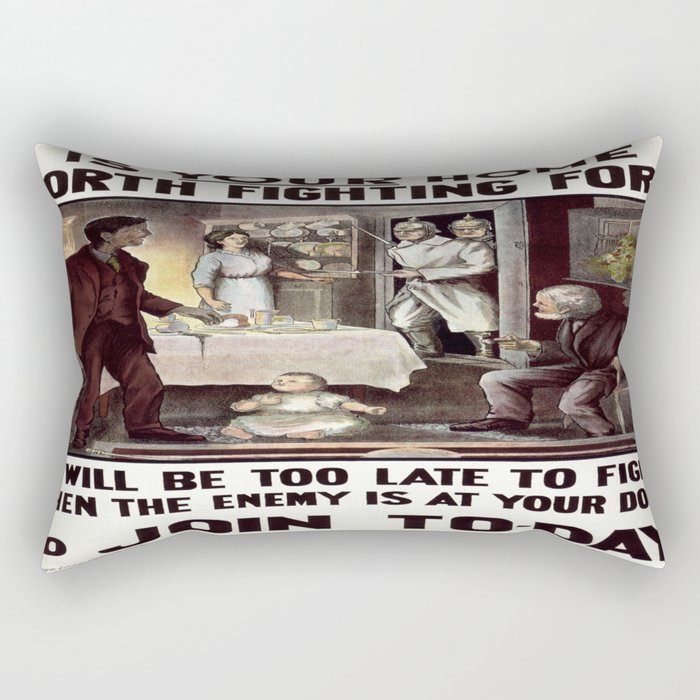 Vintage poster - Is Your Home Worth Fighting For? Rectangular Pillow