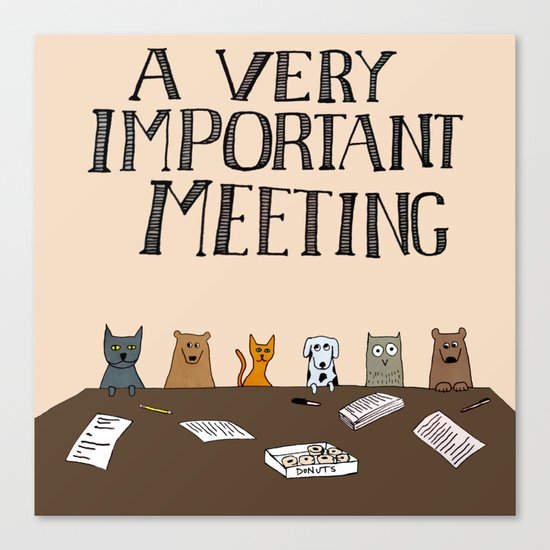 A Very Important Meeting Canvas Print