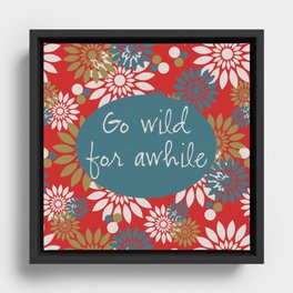 Go Wild Framed Canvas