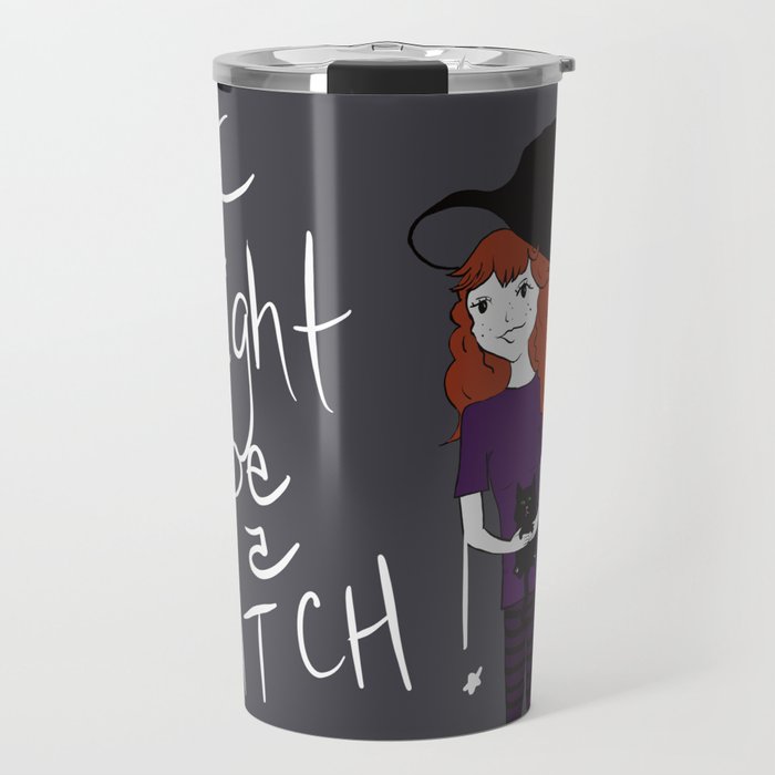 I Might Be A Witch Travel Mug | Drawing, Digital, Witch, Witch-gift, Halloween-gift, Witch-mug, Witch-coffee-mug, Halloween-coffee-mug, I-might-be-a-witch, Witch-sayings