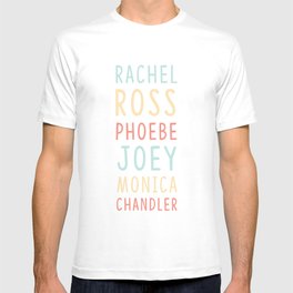 Friends TV Show Character Names T Shirt
